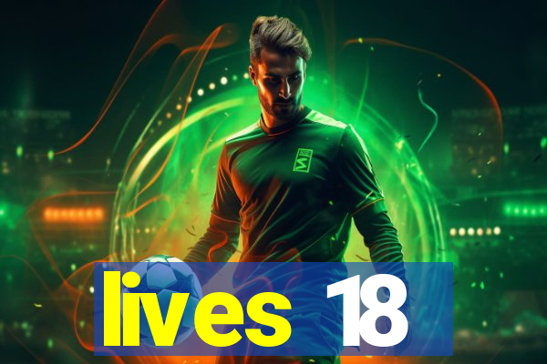 lives 18